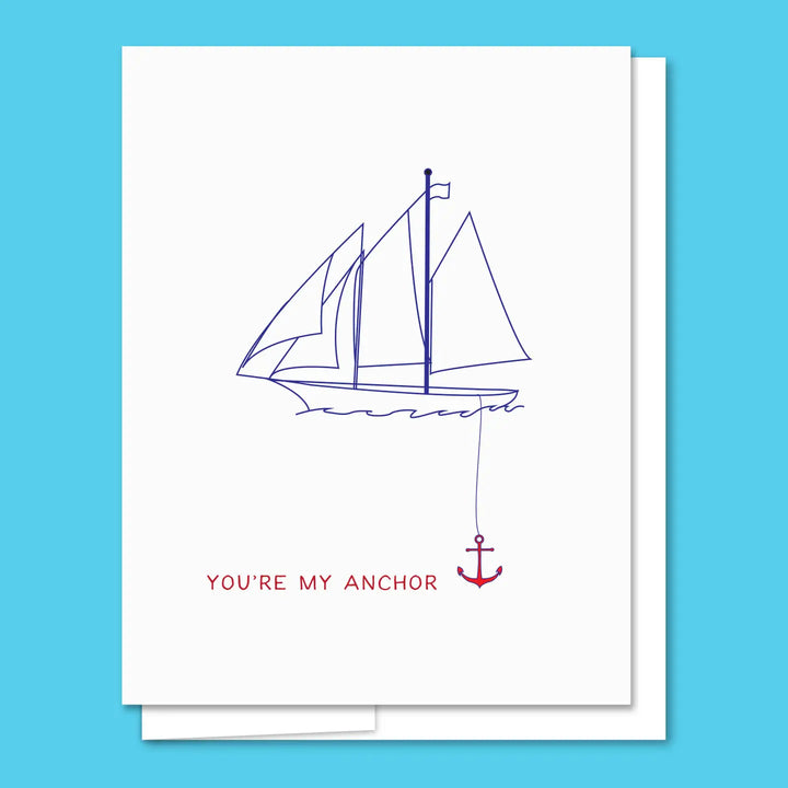 You're My Anchor Card