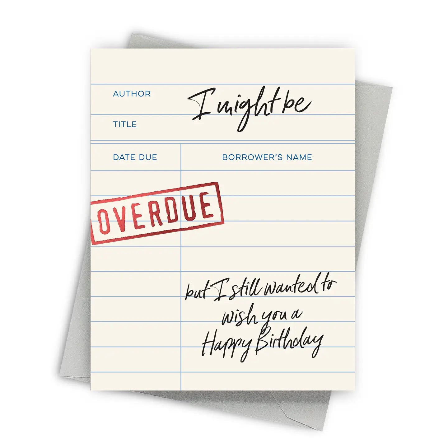 Overdue Library Card Belated Birthday Card – Hitchcock Paper Co.