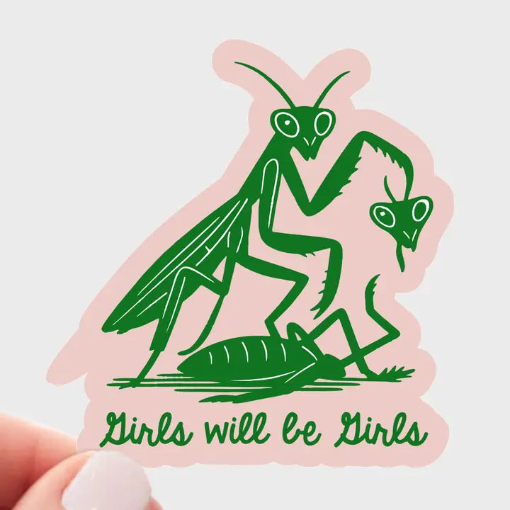Girls Will Be Girls Sticker