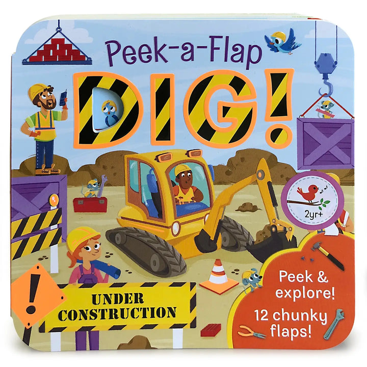 Dig! Lift-A-Flap Board Book