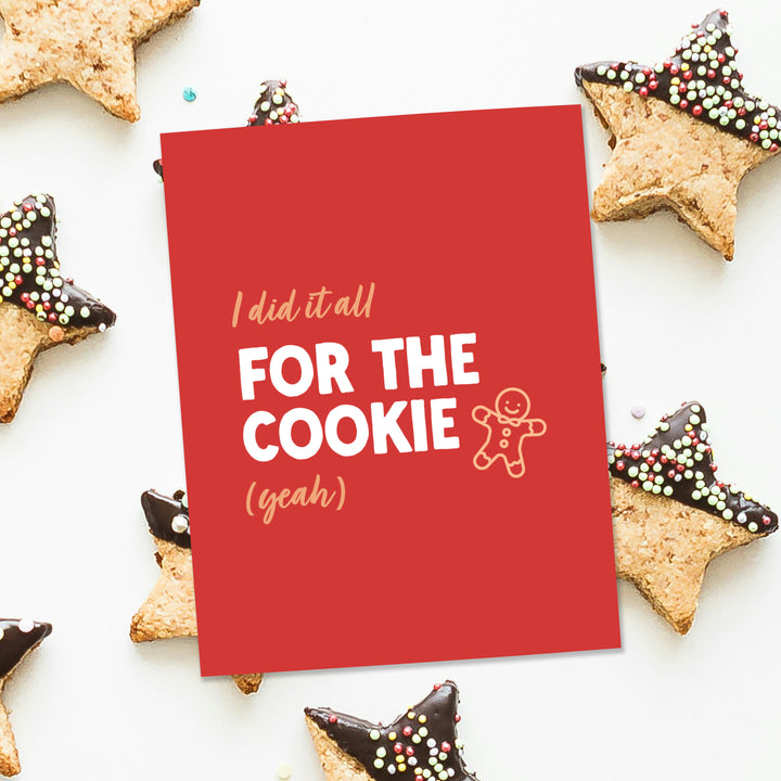 I Did It All For The Cookie Card