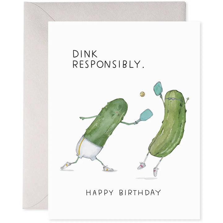 Dink Responsibly. Happy Birthday Card