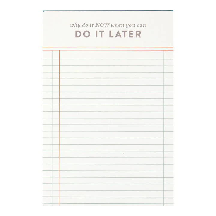 Do It Later Notepad