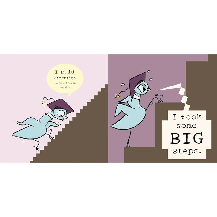 Will the Pigeon Graduate?