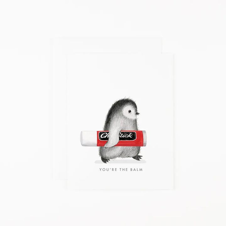 You're the Balm Penguin Card