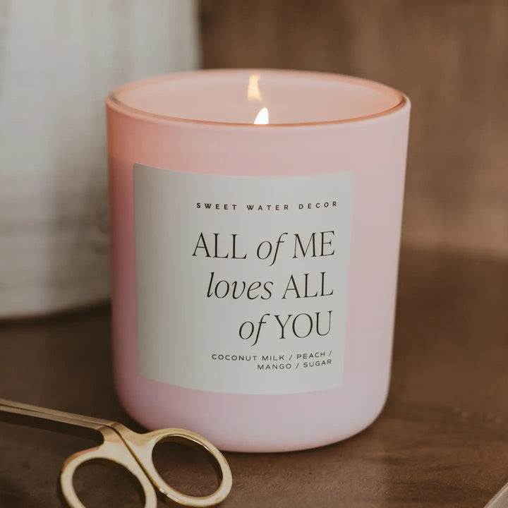 All of me Loves All of You (Soy Candle - 15 oz. Jar)