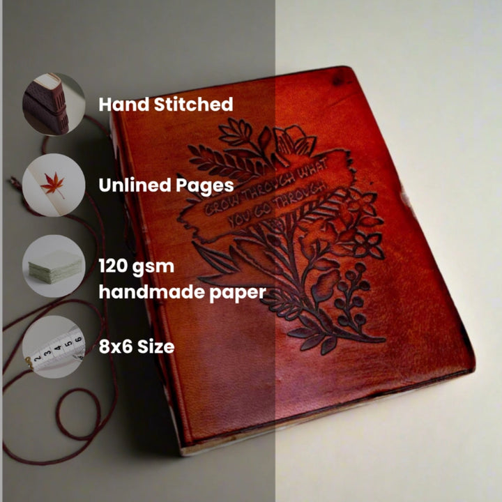 "Grow Through What You Go Through" Leather Journal
