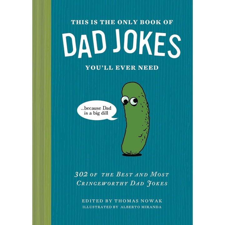 This Is the Only Book of Dad Jokes You’ll Ever Need