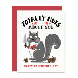 Totally Nuts About You - Valentine's Day Card