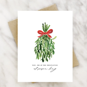 You, Me & the Mistletoe All Season Long Holiday Card