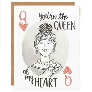 Queen of my Heart Card
