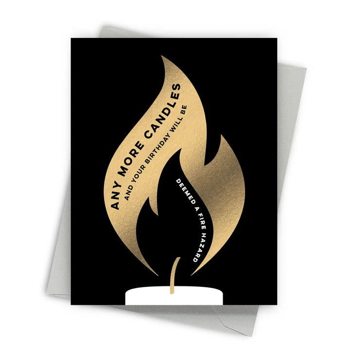 Fire Hazard Birthday Card