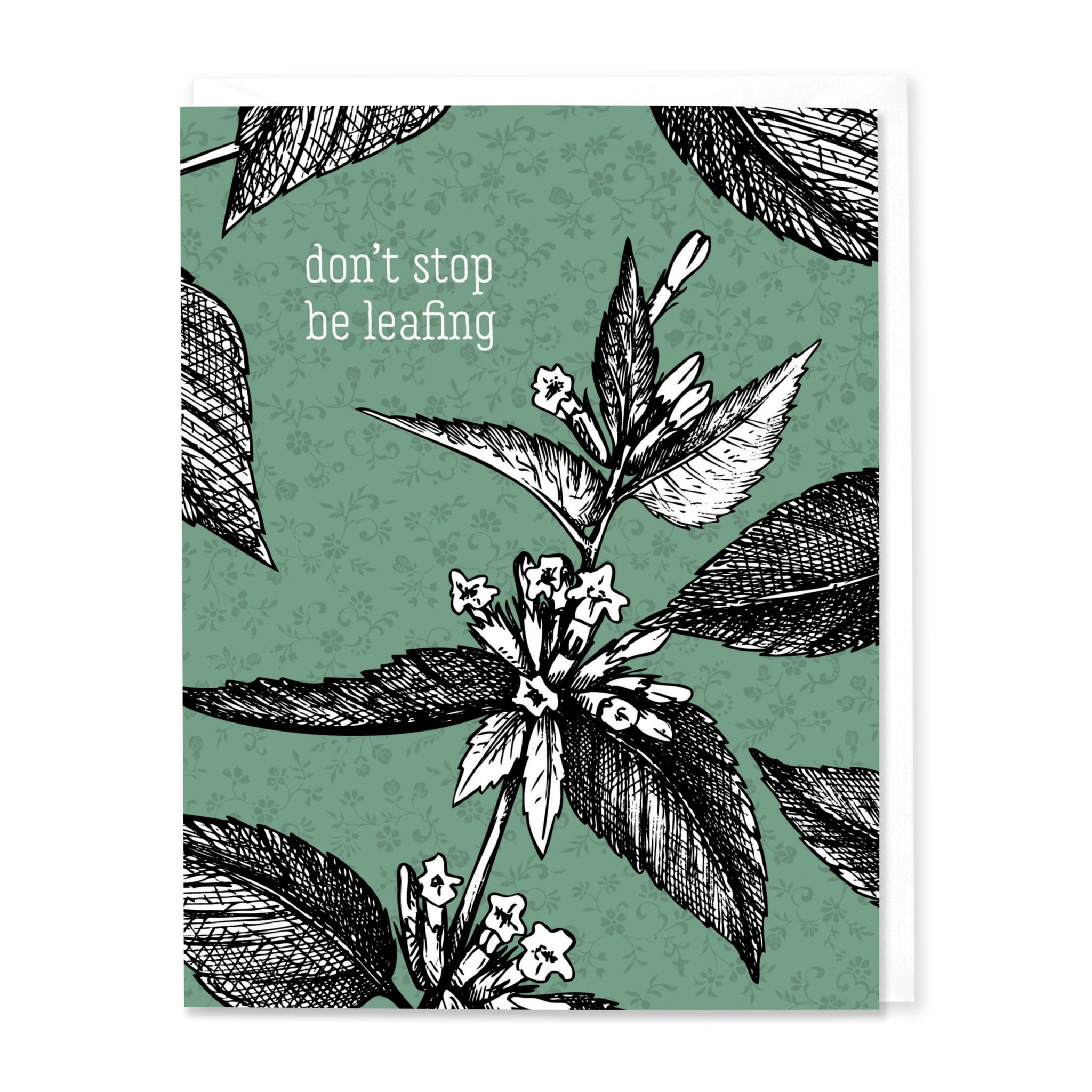 Don't Stop Be Leafing