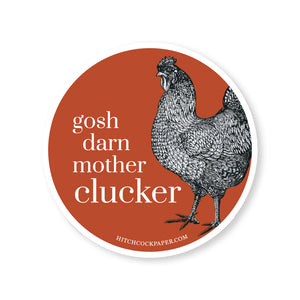 Mother Clucker Sticker