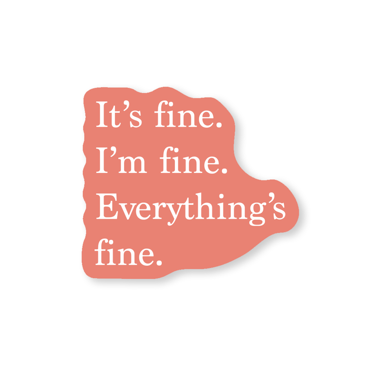 It's Fine Sticker (Pink)