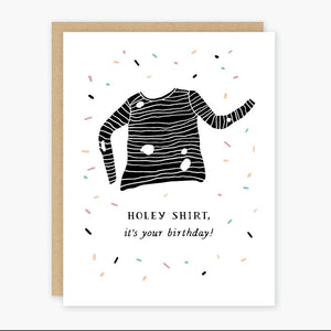 Holey Shirt Birthday Card