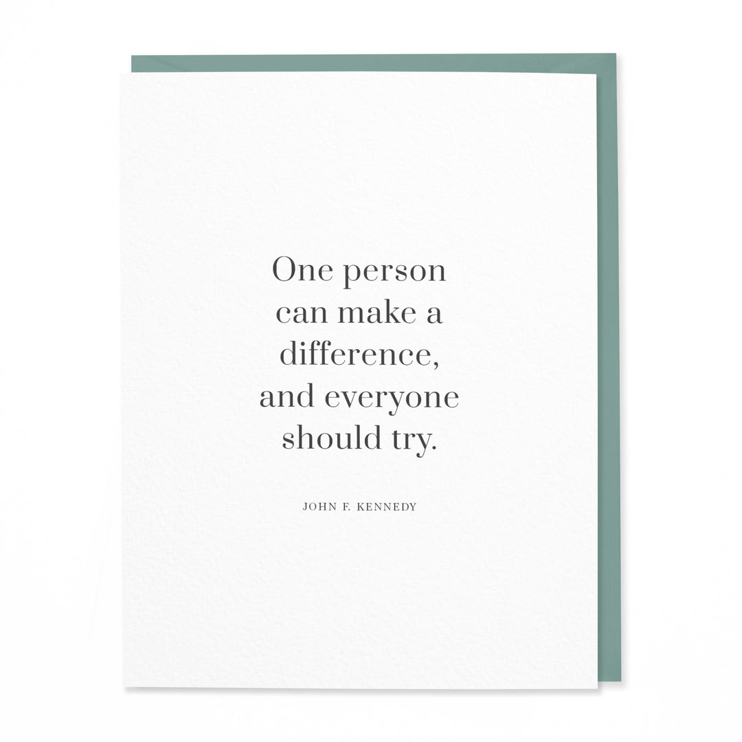 One Person Can Make a Difference - JFK Quote