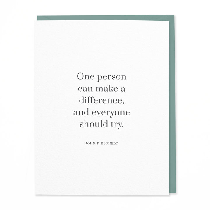 One Person Can Make a Difference - JFK Quote