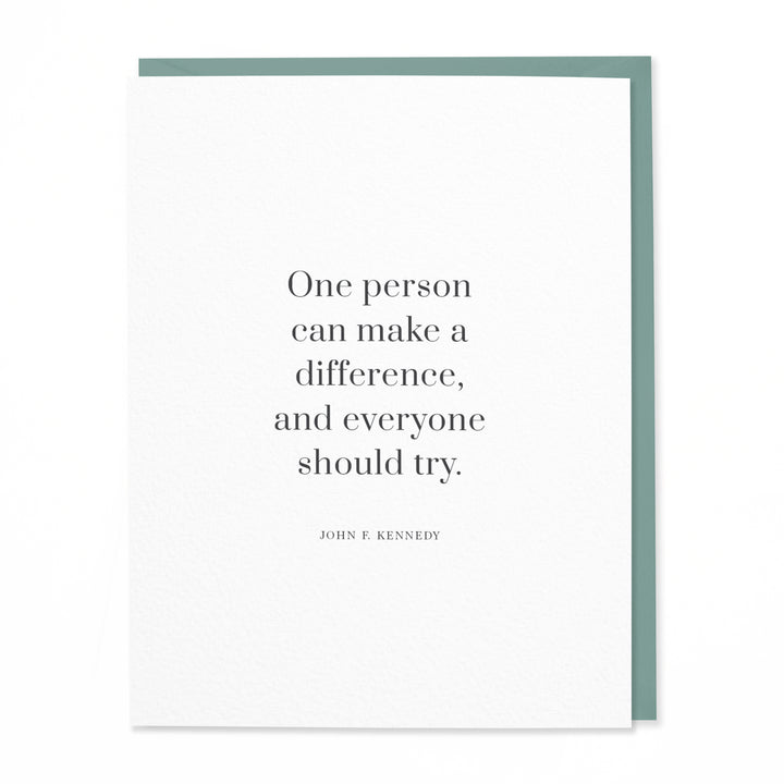 One Person Can Make a Difference - JFK Quote