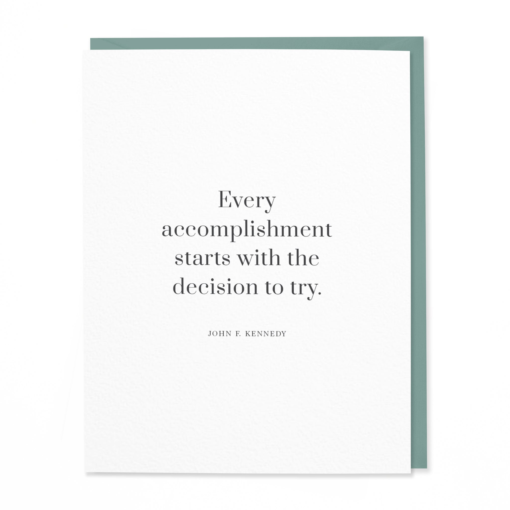 Decision to Try - JFK Quote