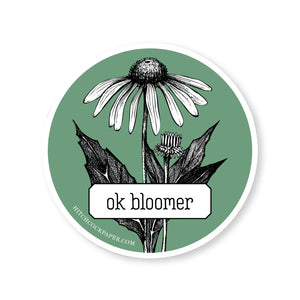 Ok Bloomer Sticker